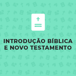 Course Image Introdução Bíblica e Novo Testamento